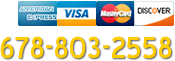 Call us: 678-803-2558. Major credit cards accepted